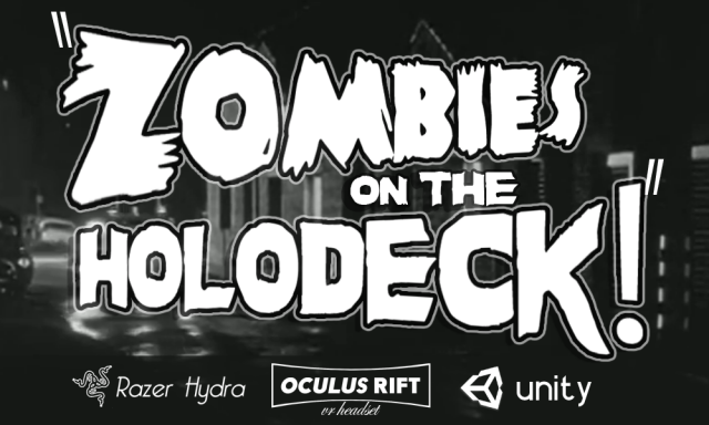 zombies on the holodeck oculus rift razer hydra demo download