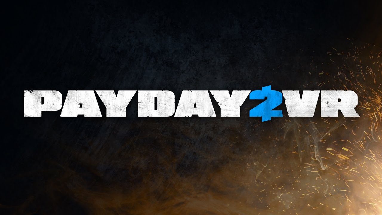 payday 2 vr quest