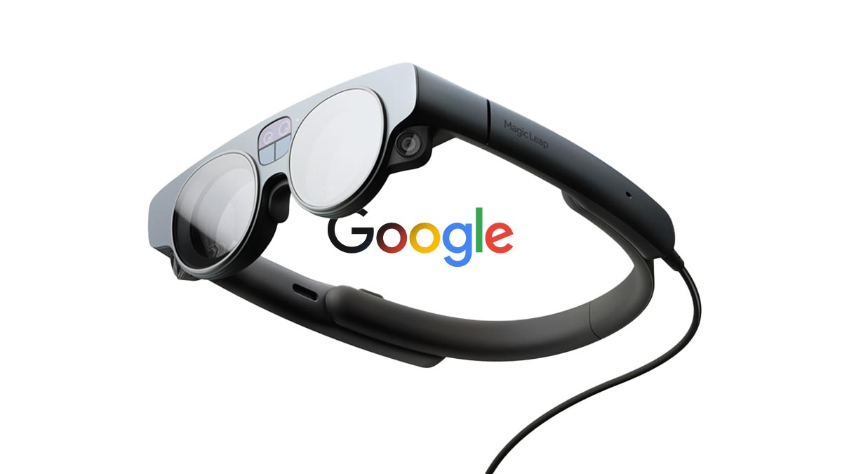 Google сотрудничает с Magic Leap для обеспечения безопасности ключевых технологий для AR-гарнитур